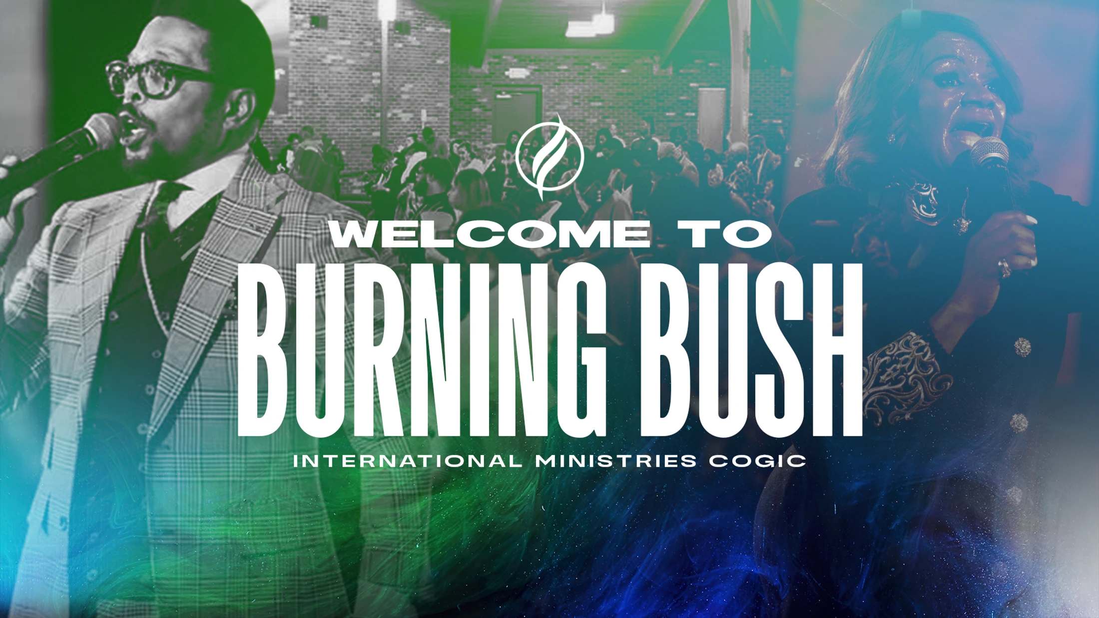 A welcome graphic for Burning Bush Ministries. It shows a male and female pastor singing on either side of the text, with a congregation in the background.